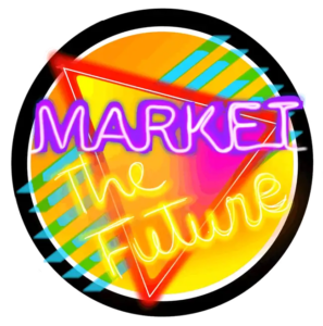 Market the Future